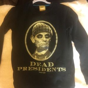 Vault “Dead Presidents” Sweatshirt